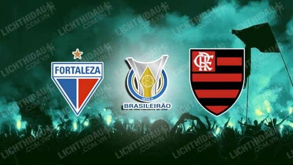 Nhận định soi kèo Fortaleza CE vs Flamengo, 05h00 ngày 29/09